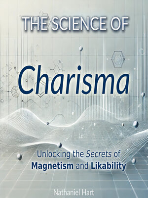 cover image of The Science of Charisma